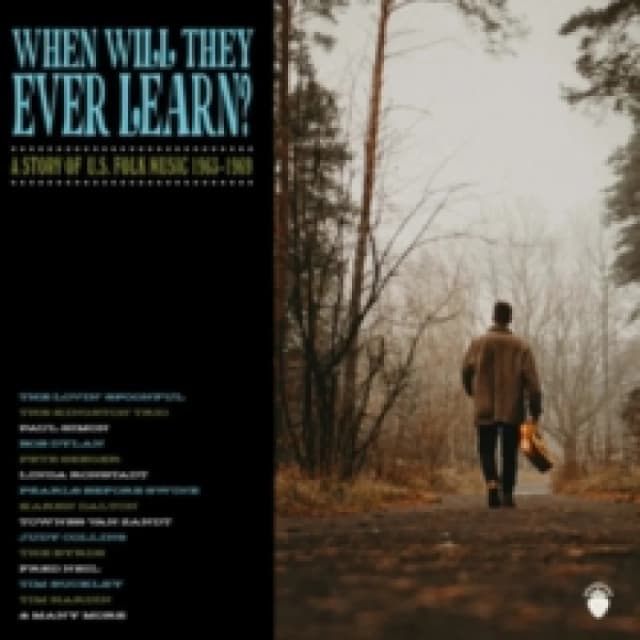 When Will They Ever Learn?: A Story of U.S. Folk Music 1963-1969 CD / Box Set