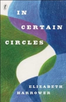 In Certain Circles by Elizabeth Harrower Hardback