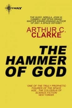 The Hammer of God by Arthur C. Clarke Hardback