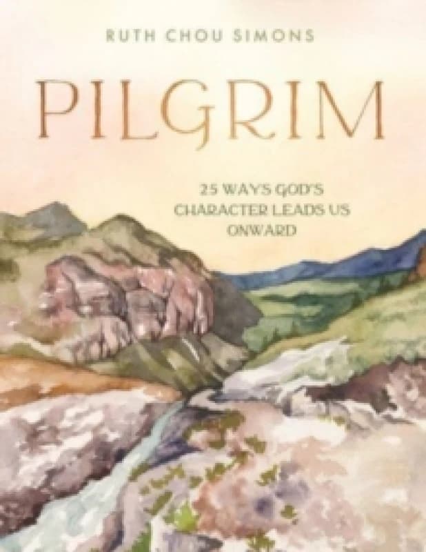 Pilgrim. Hardback. By Ruth Chou Simons Books