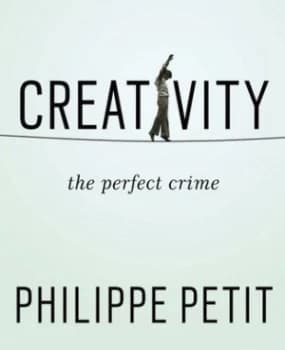 Creativity by Philippe Petit Book