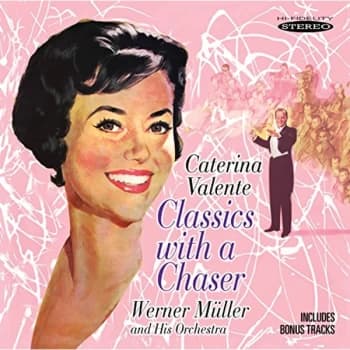 Caterina Valente - Classics With a Chaser CD