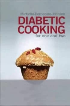 Diabetic Cooking for One and Two by Michelle Berriedale-Johnson Paperback