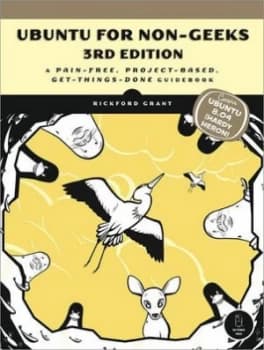 Ubuntu for Non-Geeks by Rickford Grant Paperback