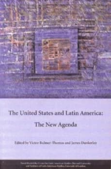 The United States and Latin America by Victor Bulmer-Thomas Hardback
