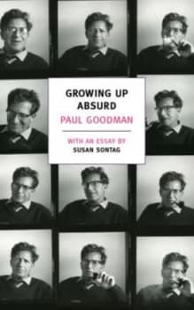 Growing up Absurd by Paul Goodman Paperback