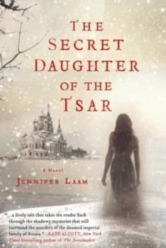 The Secret Daughter of the Tsar by Jennifer Laam Paperback