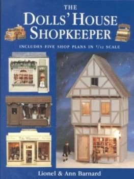 The Dolls House Shopkeeper by Lionel Barnard and Ann Barnard Hardback