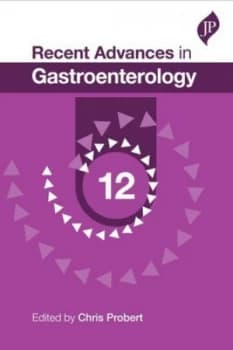 Recent advances in gastroenterology Volume 12 by Chris Probert