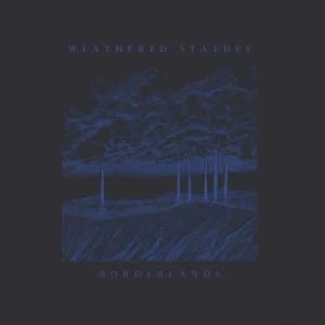 Weathered Statues - Borderlands Vinyl