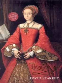 Elizabeth by David Starkey Hardback