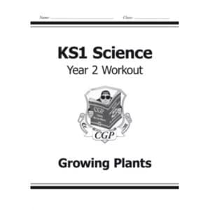 KS1 Science Year Two Workout: Growing Plants by CGP Books (Paperback, 2014)