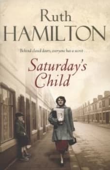 Saturdays Child by Ruth Hamilton Paperback