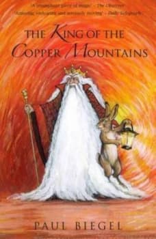 The King of the Copper Mountains by Paul Biegel Book