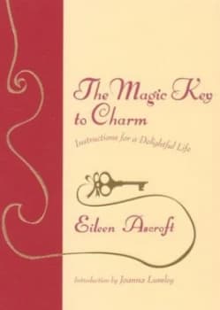 The Magic Key to Charm by Eileen Ascroft Hardback