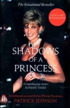 Shadows of a Princess by Patrick Jephson Book