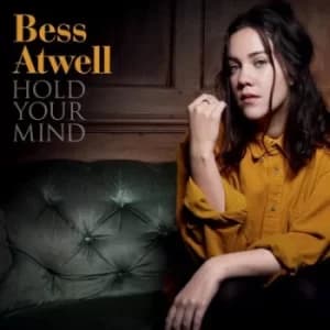 Hold Your Mind by Bess Atwell CD Album