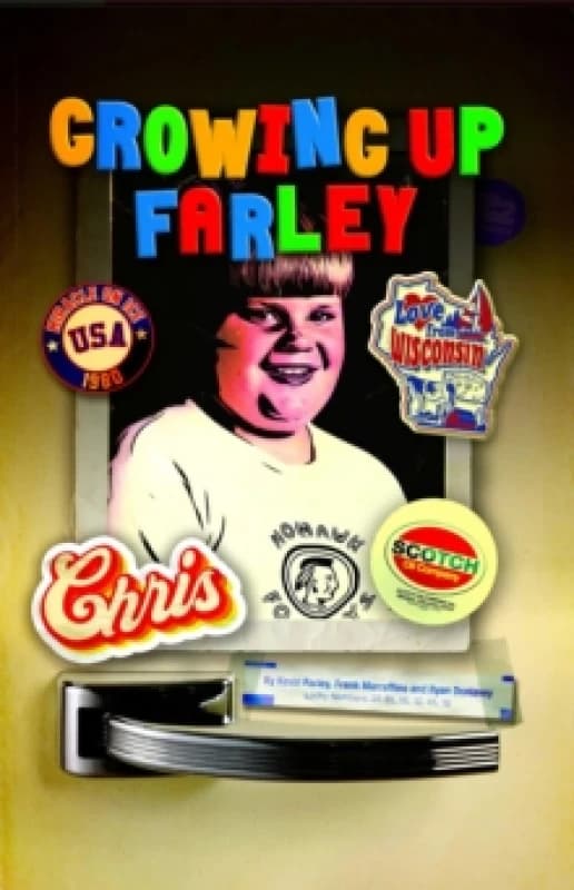 Growing Up Farley A Chris Farley Story Hardback