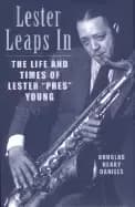 lester leaps in the life and times of lester pres young