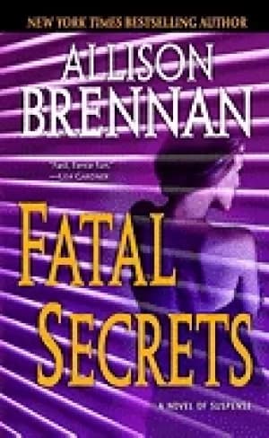 fatal secrets a novel of suspense