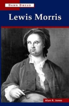 Lewis Morris by Alun R. Jones Book