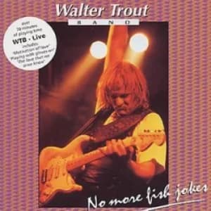 Live No More Fish Jokes by Walter Trout Band CD Album