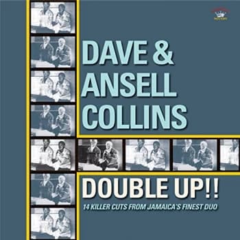COLLINS,DAVE & ANSELL - Double Up: 14 Killer Cuts from Jamaica's Finest Vinyl