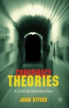 Conspiracy Theories by J. Byford Hardback
