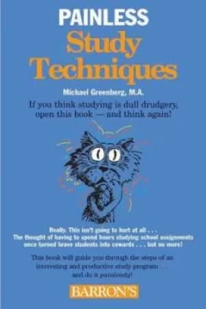 Painless study techniques by Michael Greenberg