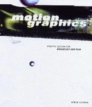 Motion Graphics by Steve Curran Paperback