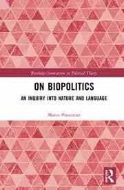 On Biopolitics An Inquiry into Nature and Language
