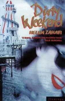 Dirty Weekend by Helen Zahavi Paperback