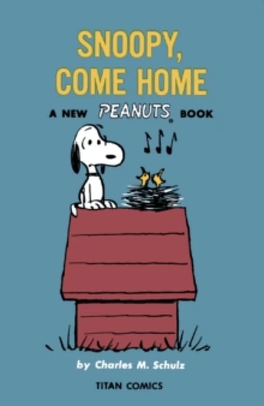 Peanuts: Snoopy Come Home Paperback / softback