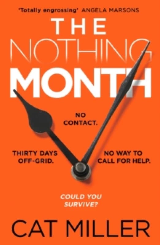 The Nothing Month : An exciting new voice in crime thriller fiction for fans of Catherine Ryan Howard Paperback / softback