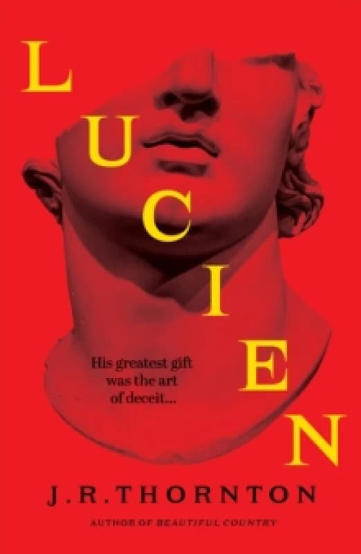 Lucien : The Secret History meets Saltburn in this captivating dark academia thriller Paperback / softback
