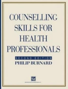 Counselling skills for health professionals by Philip Burnard