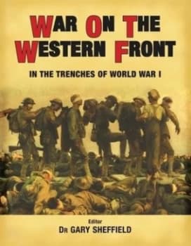 War on the Western Front by Gary Sheffield Hardback