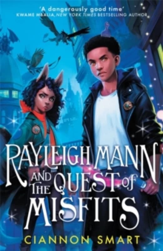 Rayleigh Mann and the Quest of Misfits Paperback / softback
