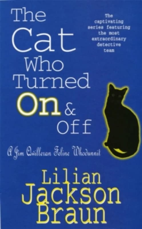 The Cat Who Turned on and Off. Paperback. By Lilian Jackson Braun Books