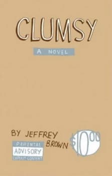 Clumsy by Jeffrey Brown Book