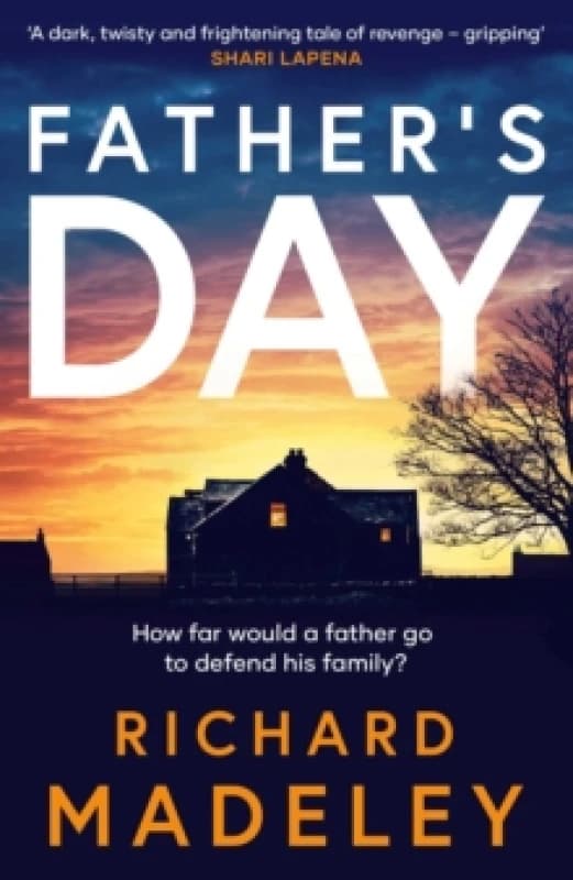 Father's Day : The gripping new revenge thriller from the Sunday Times bestselling author Paperback / softback