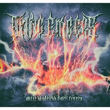 Dying Embers - Where Shadeless Dwell Frozen CD