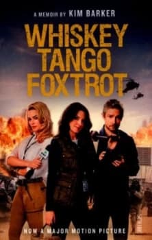 Whiskey Tango Foxtrot by Kim Barker Paperback