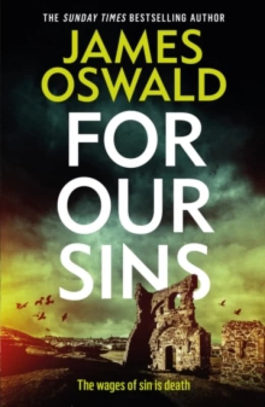 For Our Sins : a dark and gripping thriller from the Sunday Times bestselling Inspector McLean series Paperback / softback