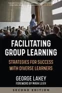 facilitating group learning strategies for success with adult learners