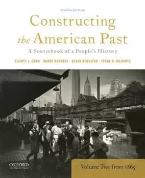 Constructing the American Past by Elliott J Gorn