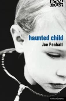 Haunted Child by Joe Penhall Book