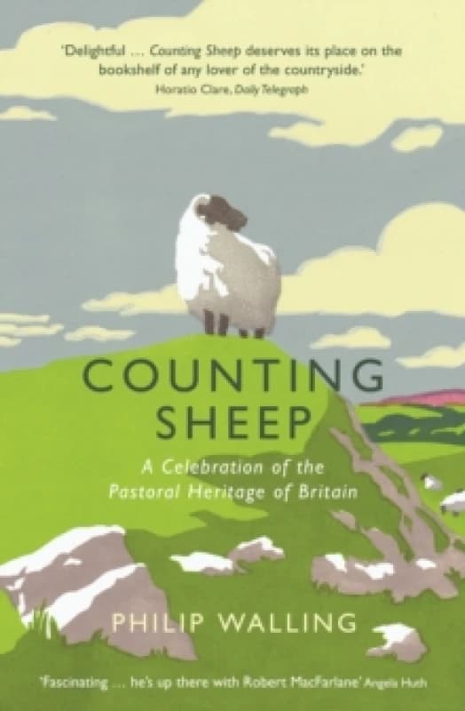 Counting Sheep : A Celebration of the Pastoral Heritage of Britain Paperback / softback