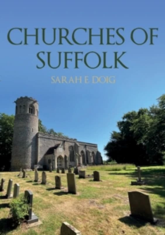 Churches of Suffolk Paperback / softback