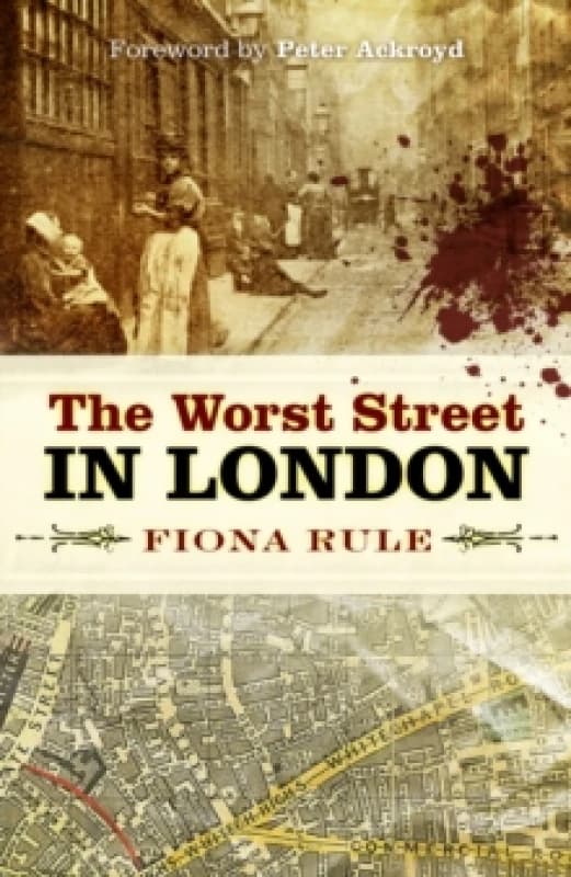 The Worst Street in London. Paperback. By Fiona Rule Books